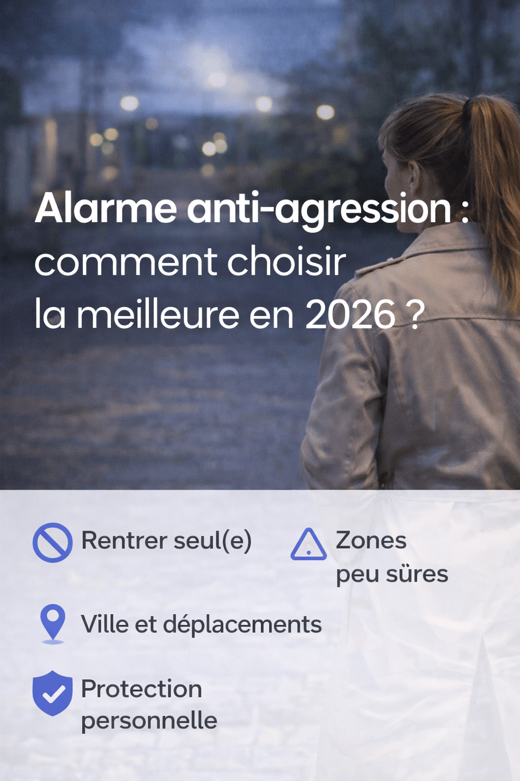 Alarme anti-agression : comment choisir la meilleure en 2026 ?