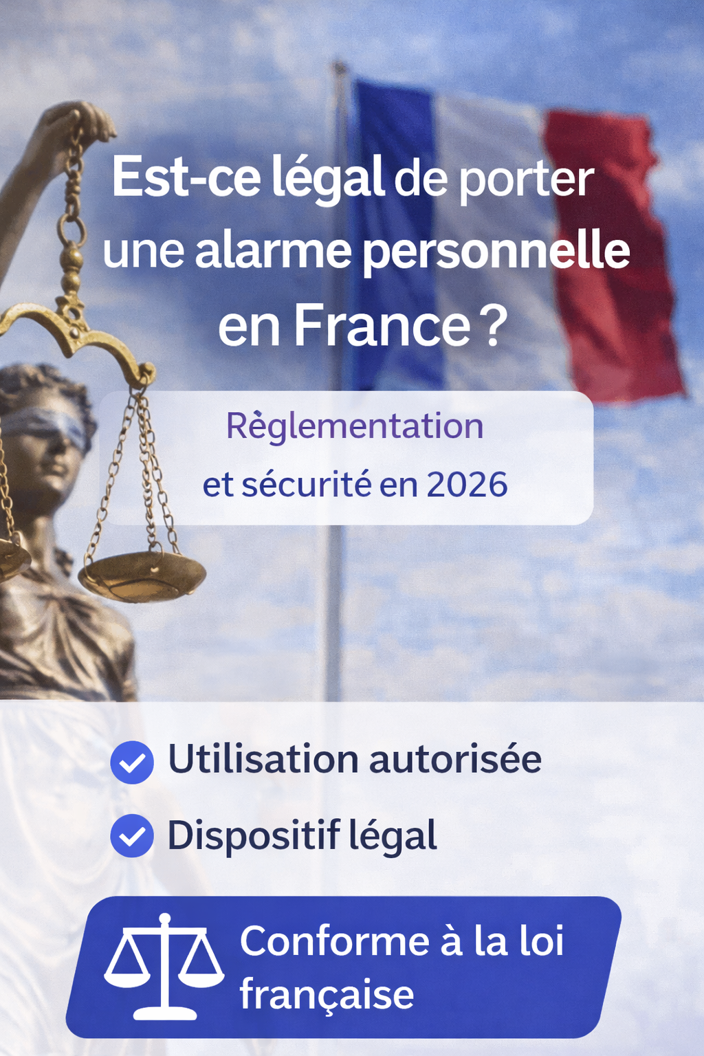 Est-ce légal de porter une alarme personnelle en France ?
